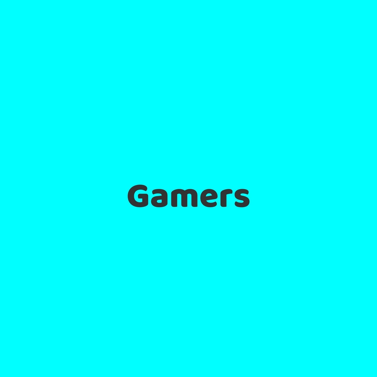 Gamers